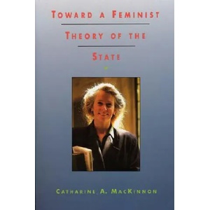 Toward a Feminist Theory of the State | Catharine A. MacKinnon (ISBN: 9780674896468)