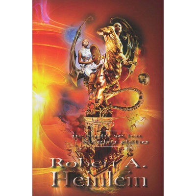 Nebudu se bát ničeho zlého - Robert A. Heinlein
