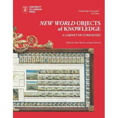 New World Objects of Knowledge: A Cabinet of Curiosities