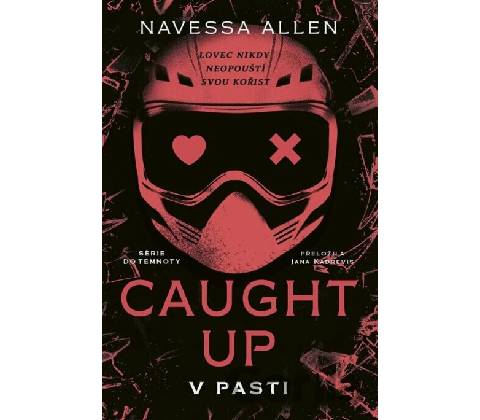 Caught Up: V pasti