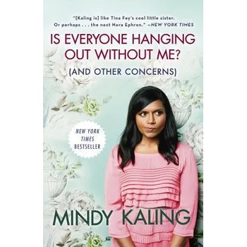 Image 1 of Is Everyone Hanging Out without Me? | Mindy Kaling