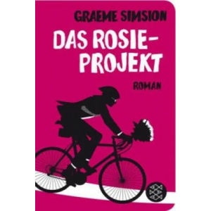 Das Rosie-Projekt | Graeme Simsion, Annette Hahn (ISBN: 9783596520831)
