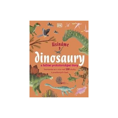 Usínáme s dinosaury a dalšími prehistorickými tvory