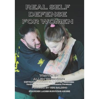 Real Self Defense for Women | Allen Woodman, John Gill, Angie Linton
