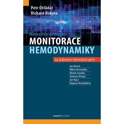 Neinvazivní a invazivní monitorace hemodynamiky