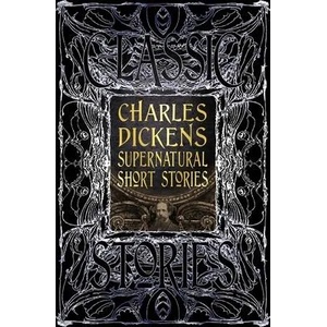 Charles Dickens Supernatural Short Stories | Flame Tree Studio (ISBN: 9781839641930)