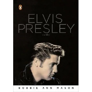 Elvis Presley | Bobbie Ann Mason (2008)