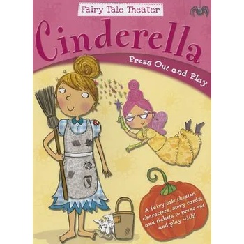 Fairy Tale Theater. Cinderella: Press Out and Play