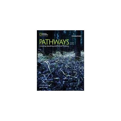 Pathways: Listening, Speaking, and Critical Thinking Foundations | FETTIG NAJAFI