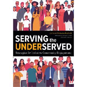 Serving the Underserved | Catharine Bomhold (ISBN: 9780838936528)