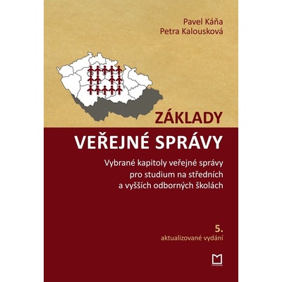 Základy veřejné správy - Pavel Káňa, Petra Kalousková