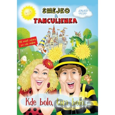 SMEJKO A TANCULIENKA: Kde bolo, tam bolo... DVD