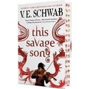 Knihy This Savage Song collectors hardback