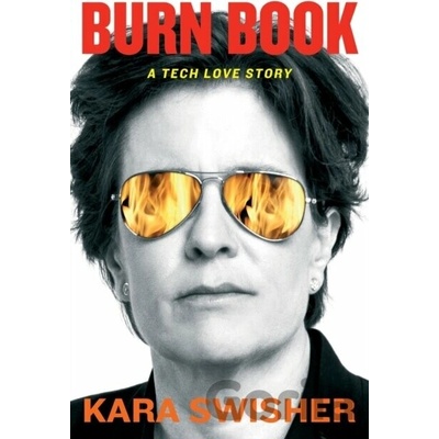 Burn Book - Kara Swisher