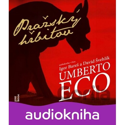 Pražský hřbitov - Umberto Eco