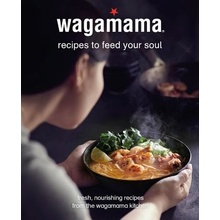 Wagamama Feed Your Soul