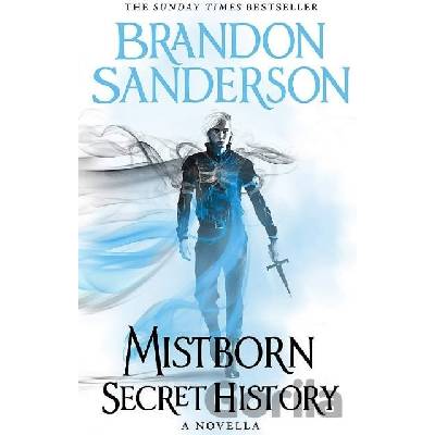 Mistborn: Secret History - Brandon Sanderson