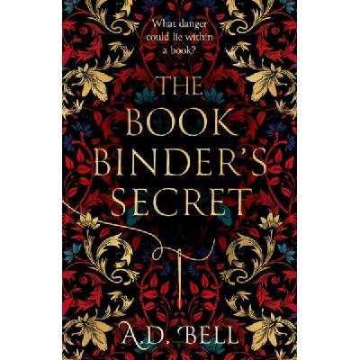 The Bookbinder's Secret | A. D. Bell