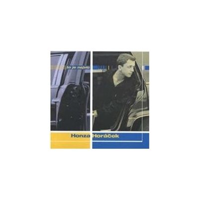 Horáček Honza - To je nejvíc CD