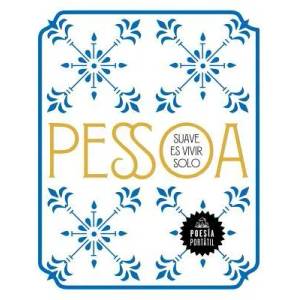 SUAVE ES VIVIR SOLO | FERNANDO PESSOA (ISBN: 9788439735304)