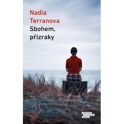 Sbohem, přízraky - Terranova Nadia