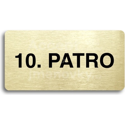 ACCEPT Piktogram 10. PATRO - zlatá tabulka - černý tisk bez rámečku