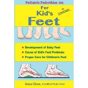 Pediatric Pedorthics 101 (ISBN: 9781947142091)