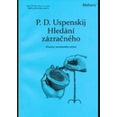 Knihy Hledání zázračného - D. Uspenskij P.