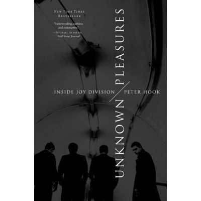 Unknown Pleasures: Inside Joy Division Hook PeterPaperback – Hledejceny.cz