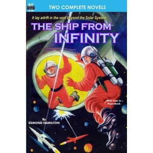 Ship from Infinity, The, & Takeoff | Edmond Hamilton, C M Kornbluth (ISBN: 9781612870496)