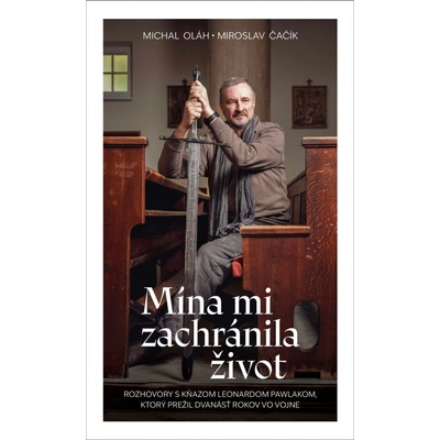 Mína mi zachránila život