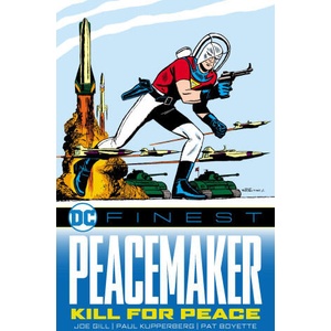 DC FINEST PEACEMAKER KILL FOR PEACE (2025)