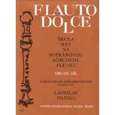 Škola hry na sopránovou zobcovou flétnu 2 Ladislav Daniel