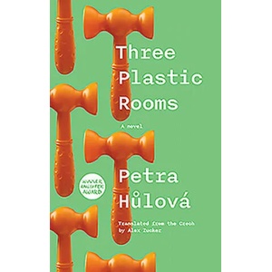 Three Plastic Rooms | Petra Hulová (ISBN: 9780993377396)