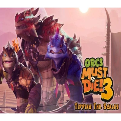 Orcs Must Die! 3 - Tipping the Scales
