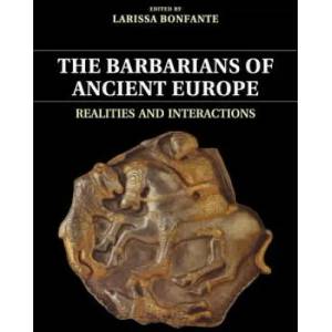 Barbarians of Ancient Europe | Larissa Bonfante (ISBN: 9781107692404)
