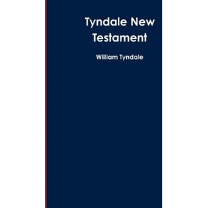 Tyndale New Testament | William Tyndale (ISBN: 9781291433098)