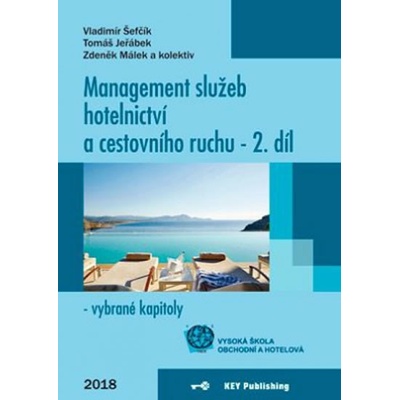 Management služeb hotelnictví a cestovního ruchu - 2. díl - vybrané kapitoly