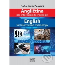 Angličtina pro Informační technologie / English for Information Technology - Polivčaková Daša