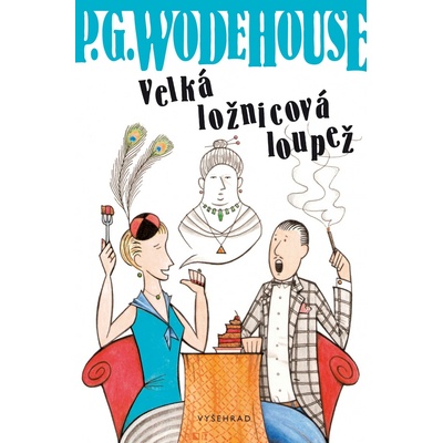 Vyšehrad spol. s r. o. Velká ložnicová loupež
