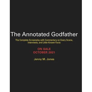 The Annotated Godfather (ISBN: 9780762473830)