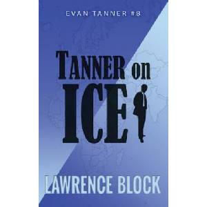 Tanner on Ice | Lawrence Block (2018)