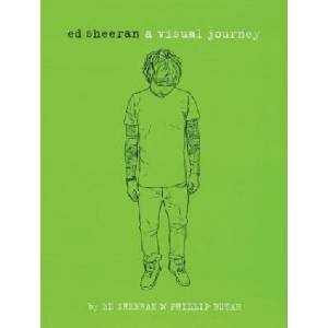 Ed Sheeran: A Visual Journey (ISBN: 9780762463695)