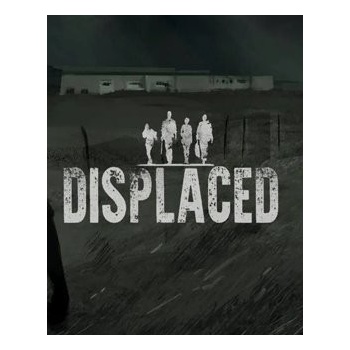 Displaced