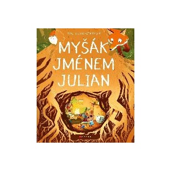 Myšák jménem Julian - Joe Todd-Stanton