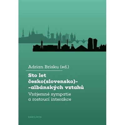 Sto let československo-albánských vztahů - Vzájemné sympatie a rostoucí interakce