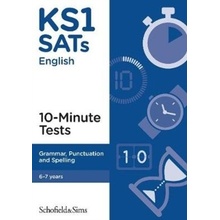 "KS1 SATs Grammar, Punctuation and Spelling 10-Minute Tests" - "" ("Sims Schofield &")(Paperback / softback)