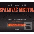 Spalovač mrtvol - Fuks Ladislav