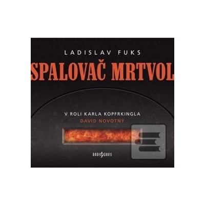 Spalovač mrtvol - Fuks Ladislav