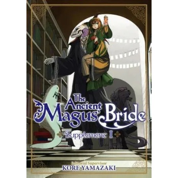 Image 1 of Ancient Magus' Bride Supplement I | KORE YAMAZAKI